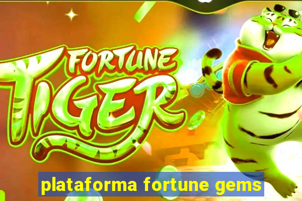 plataforma fortune gems